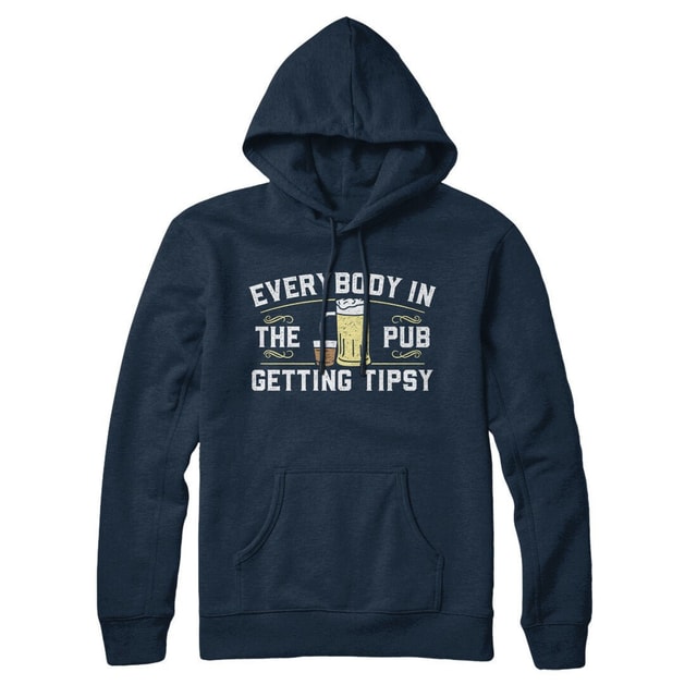 Everybody In The Pub Is Getting Tipsy St. Patrick's Day Unisex Pullover Hoodie