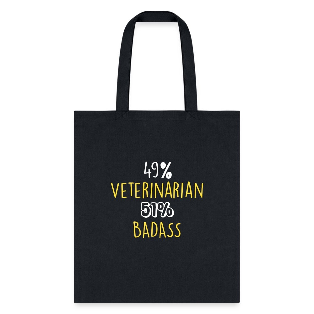 49% Veterinarian 51% Badass Cotton Tote Bag