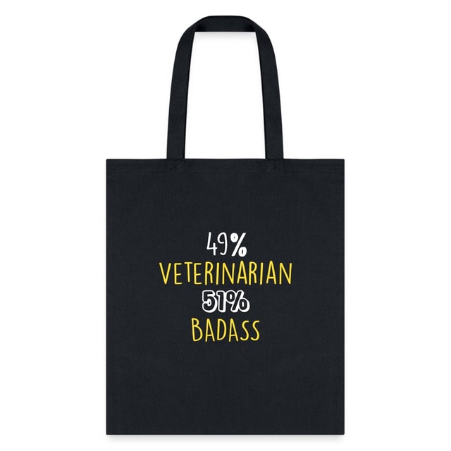 49% Veterinarian 51% Badass Cotton Tote Bag