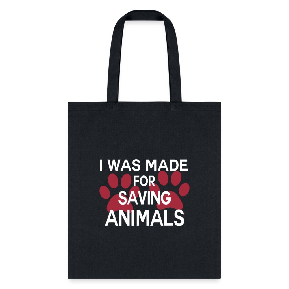 Veterinary I Was Made for Saving Animals Cotton Tote Bag - Durable Canvas 15x16