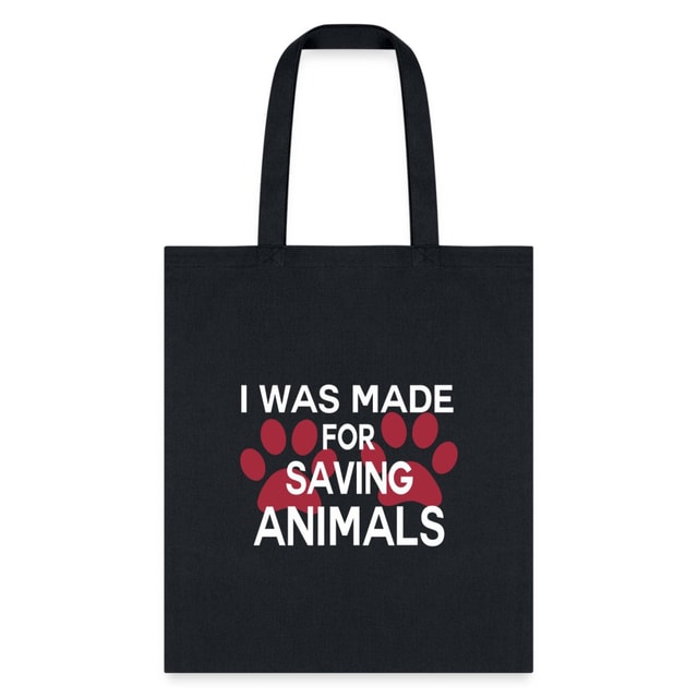 Veterinary I Was Made for Saving Animals Cotton Tote Bag - Durable Canvas 15x16