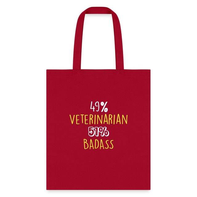 49% Veterinarian 51% Badass Cotton Tote Bag